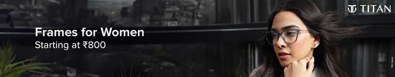 Women wearing Titan eyeglasses looking forward, text: "Frames for Women Starting at ₹420"